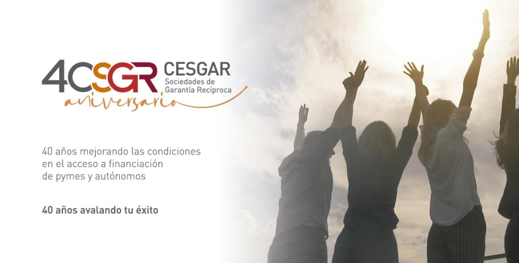 Cesgar celebra el 40 aniversario de esta asociación que agrupa a las 18 SGR´s de España